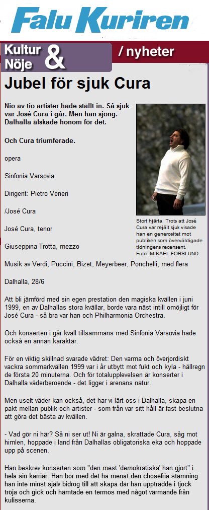 Jos Cura, conducto and singerr, Sinfornia Varsovia, 2002, Dalhalla, Sweden.