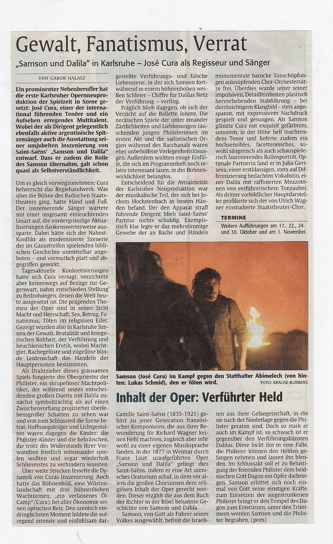 Press for Jos Cura's  production of Samson et Dalila in Karlsruhe 2010.