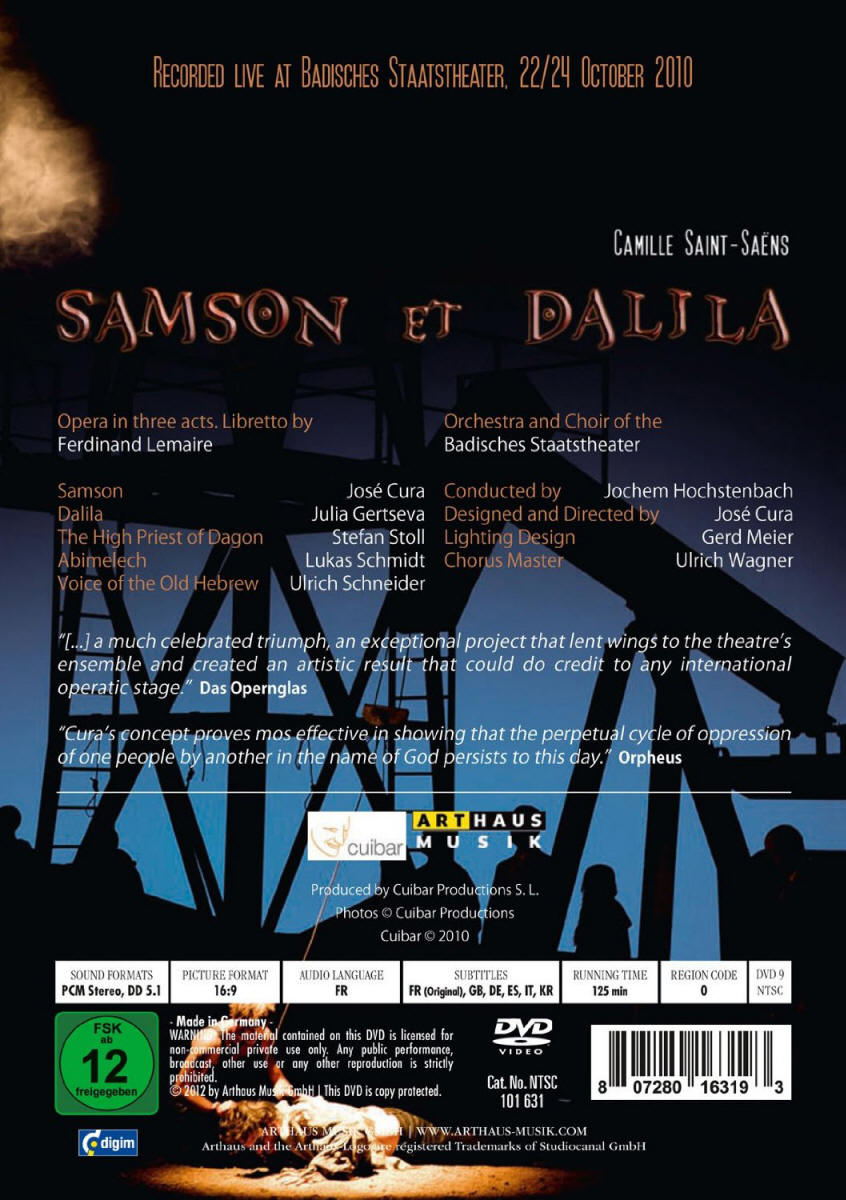 DVD featuring Jos Cura and his production of Samson et Dalila, Karlsruhe, 2010.