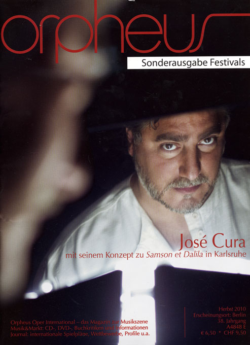 Press for Jos Cura's  production of Samson et Dalila in Karlsruhe 2010.